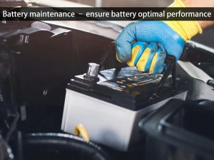 Batteriewartung - optimale Leistung der Batterie sicherstellen