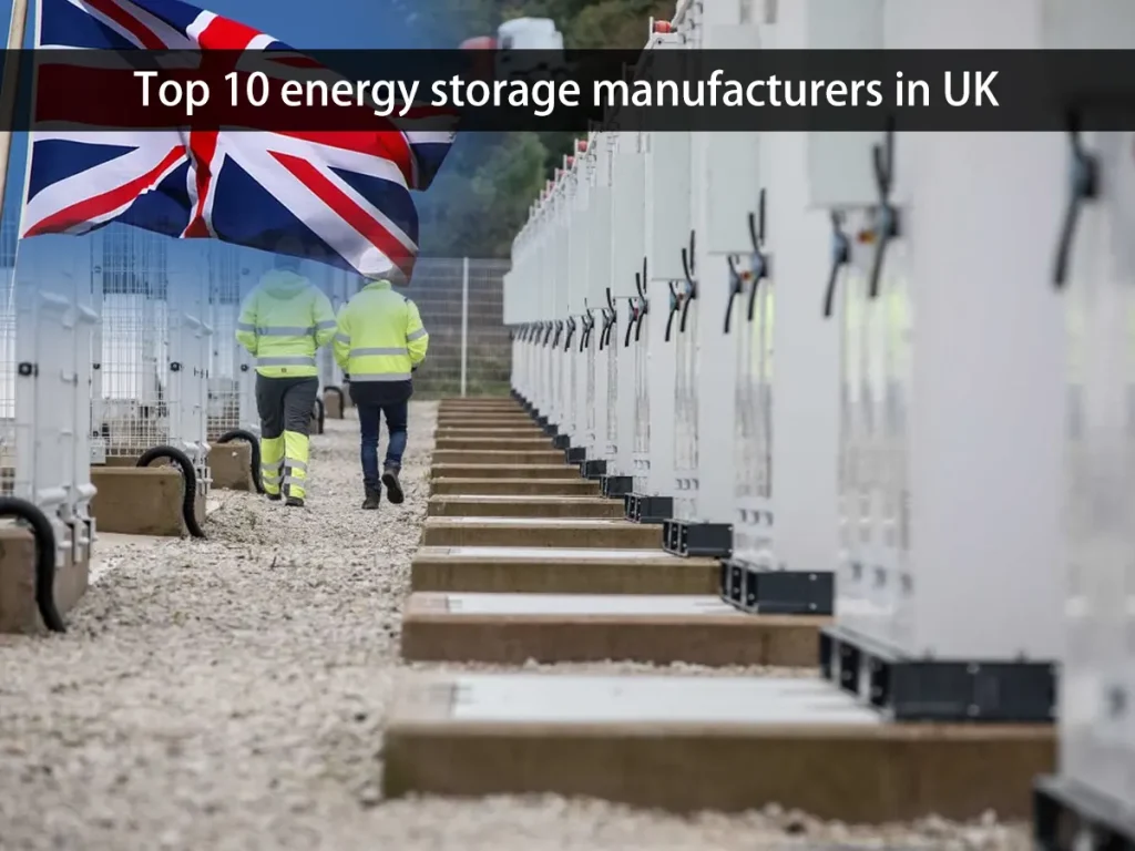 Die 10 größten Hersteller von Energiespeichern in Großbritannien