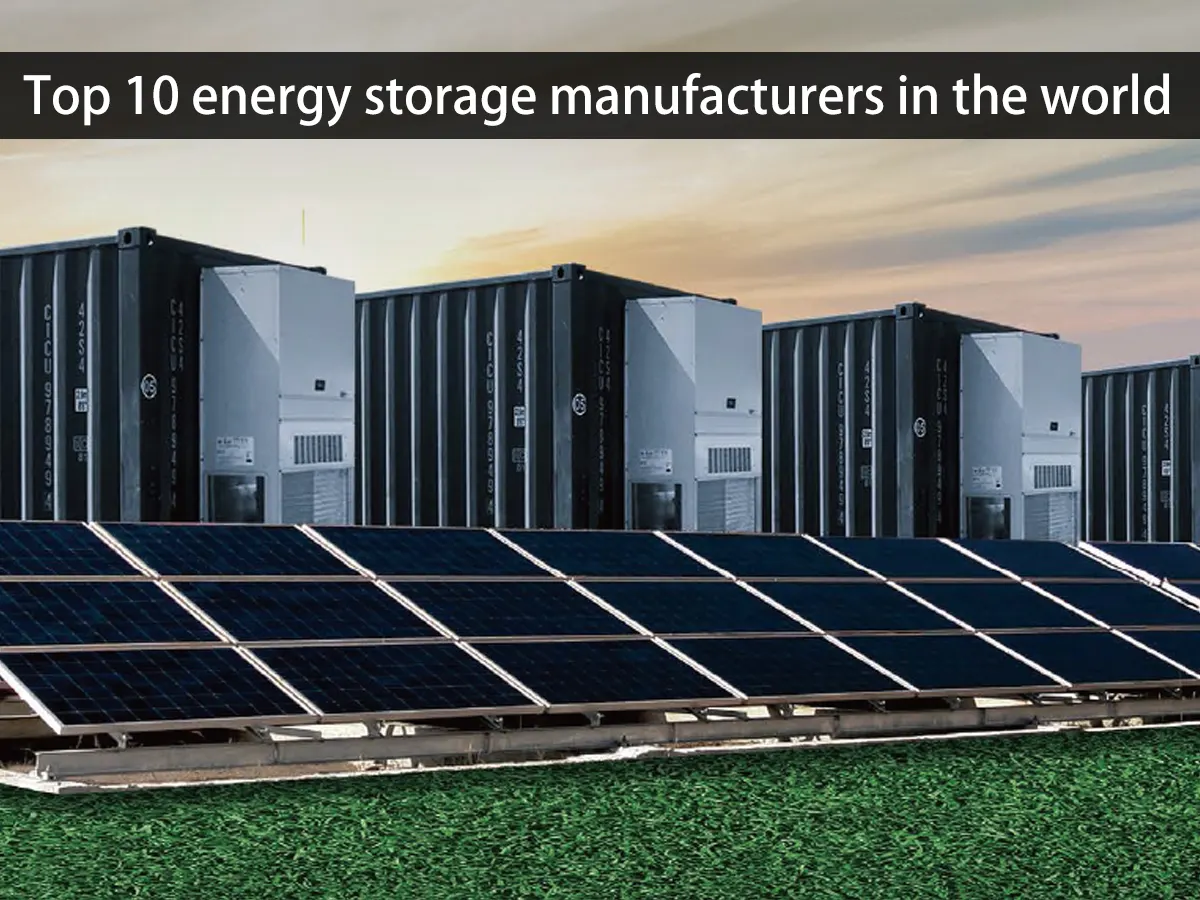 Top 10 energy storage manufacturers in the world Huntkey GreVault Battery Energy Storage Systems