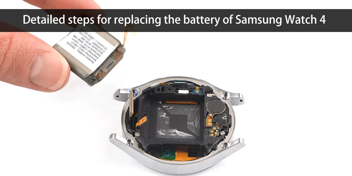 Detaillierte Schritte zum Ersetzen des Akkus der Samsung Watch 4